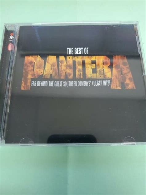The Best Of Pantera Far Beyond The Great Southern Cowboys Vulgar Hits