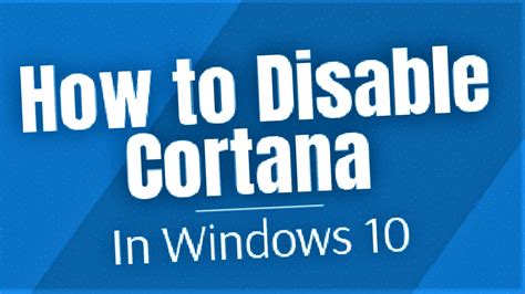 How To Disable Cortana Windows 10 English Totally And Permanently