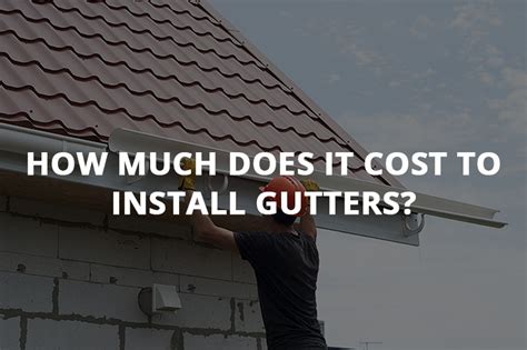 Gutter guards act as a filter over your gutters. How Much Does It Cost to Install Gutters?