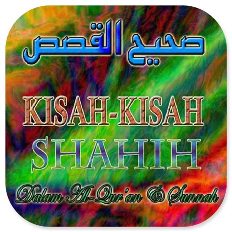 Kisah Shahih Dalam Al Qur An Apps On Google Play