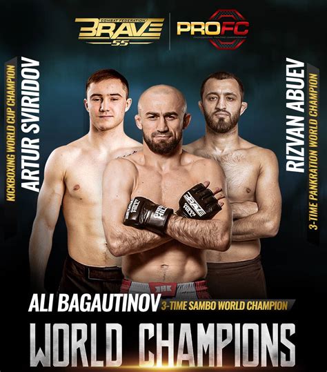 Three World Champions From Different Martial Arts Look To Shine At Brave Cf 55 Brave Combat