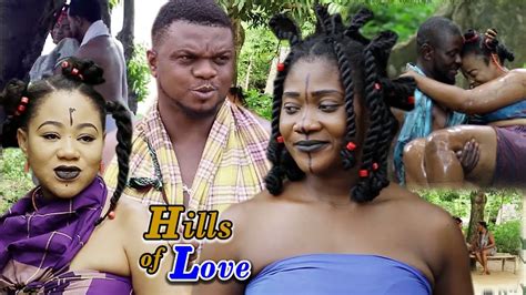 Hills Of Love Season 1and2 Mercy Johnsonken Erics 2019 Latest Nigerian