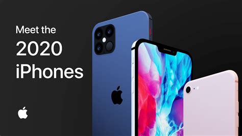 Meet The 2020 Iphones Iphone 12 Iphone 12 Pro And Iphone 9 Trailer