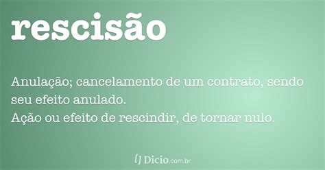 rescisao dicio dicionario  de portugues