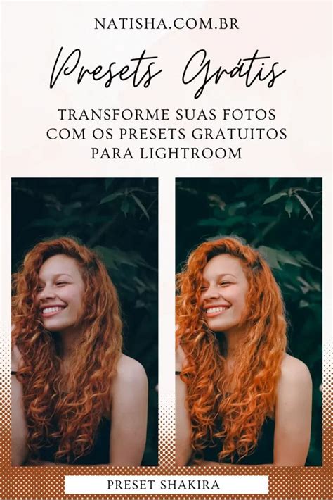 Presets Gratuitos Para Lightroom Natisha Na Moda Presets