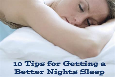 10 Tips For Getting A Better Nights Sleep