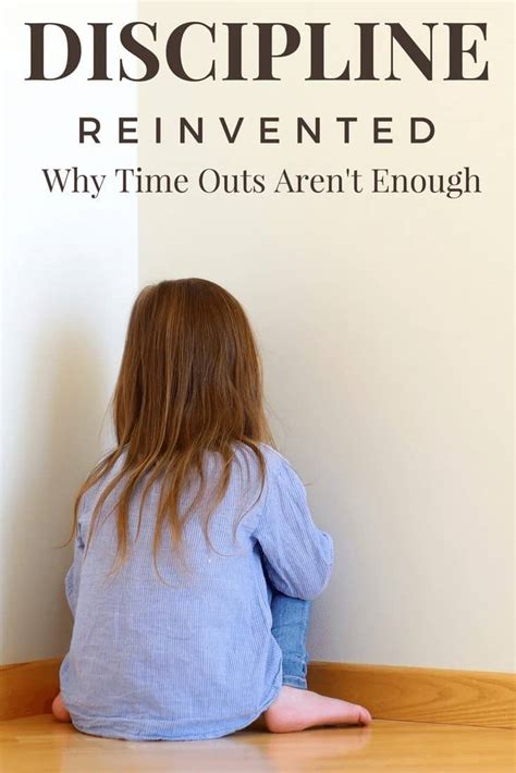 The Secret To Positive Discipline Why Time Outs Arent Enough