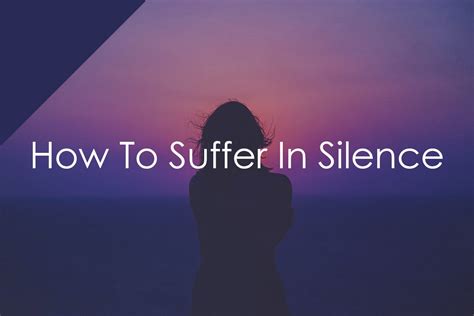 How To Suffer In Silence The Four Best Techniques Bai