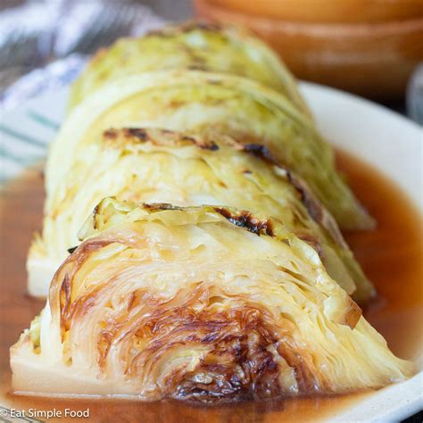 Braised And Roasted Cabbage Wedges Recipe And Video Eat Simple Food