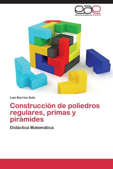 Книга Construccion De Poliedros Regulares Primas Y Piramides