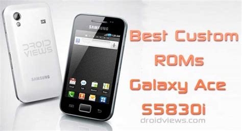 But these are the best custom roms out their foe samsung galaxy j2, j200g. Best Custom ROMs for Samsung Galaxy Ace S5830i | DroidViews