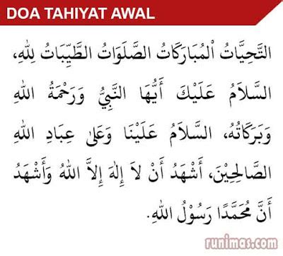 Oleh itu, lafazkan bacaan ini dengan makhraj dan tajwid yang betul. Bacaan Doa Tahiyat Awal dan Akhir yang Betul, Shahih
