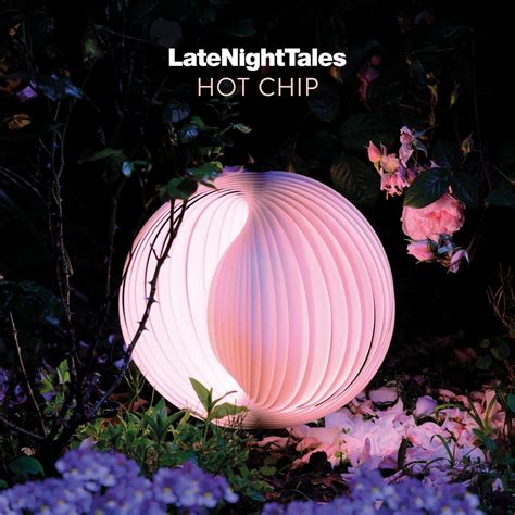 Hot Chip ‘late Night Tales Review