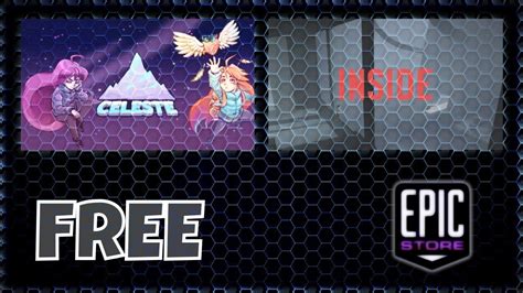 Celeste And Inside Free Games Epic Games Store Youtube