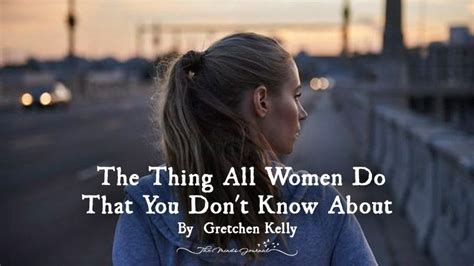 Thing All Women Do That You Don T Know About The Minds Journal Mindfulness Journal Women Anger