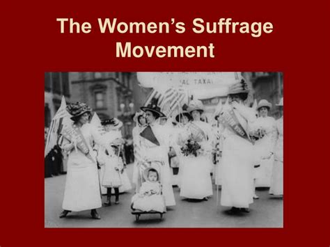 Ppt The Womens Suffrage Movement Powerpoint Presentation Free