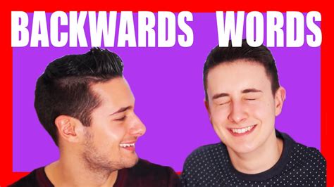 Backwards Words Challenge 2 Paul And Tom Youtube