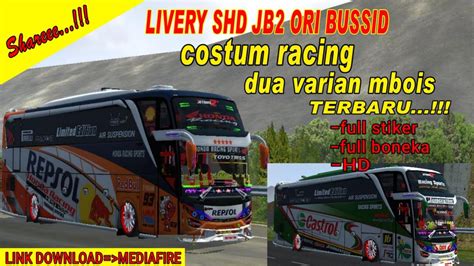 Livery Bussid Shd Jb2 Terbarucostum Racingfull Stikerhd Youtube