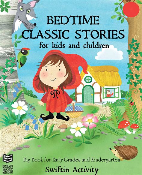 Bedtime Classic Stories For Kids And Children Ages 5 9 Big Book For