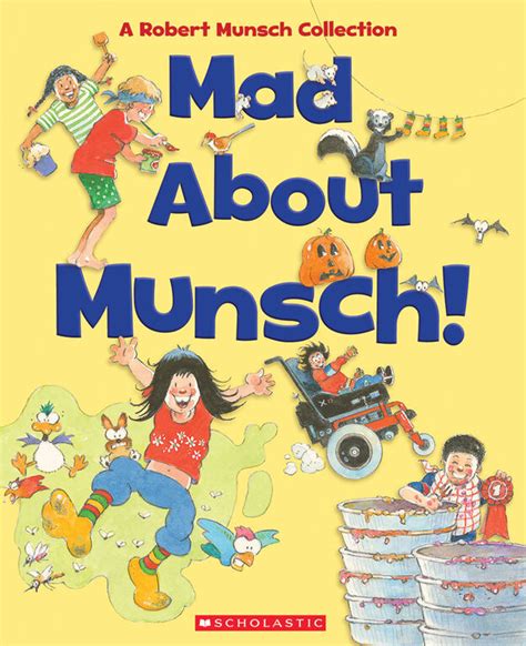 Scholastic Mad About Munsch English Edition Toys R Us Canada