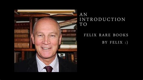 welcome to felix rare books youtube