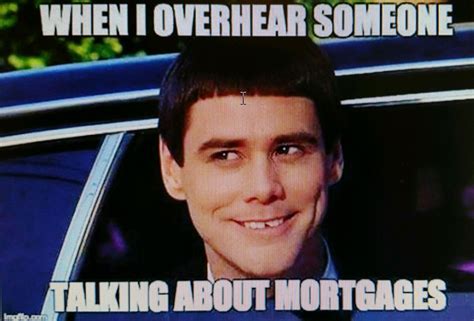 We did not find results for: Mortgage Loan Officer Memes