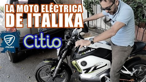 Moto ElÉctrica De Italika Citio Youtube
