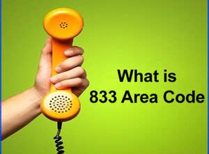 833 Area Code Toll Free Location Scams