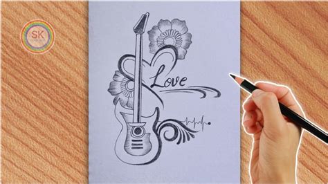 New Simple Drawing Of Love With Guitar And Heart How To Draw With