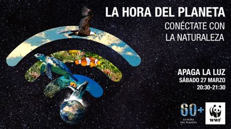 La Hora Del Planeta 2021 Tiene Diseño Español Campañas Control