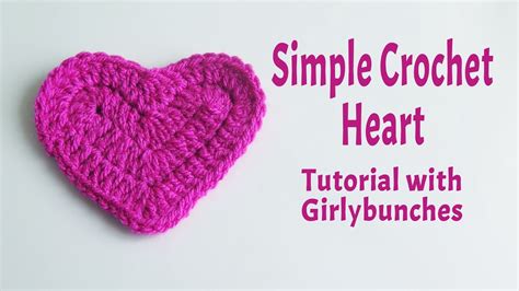 Simple Crochet Heart Tutorial Girlybunches Youtube