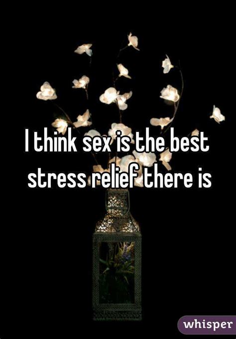 Sex And Stress Relief