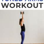 Minute Toned Arms Workout For Women Nourish Move Love