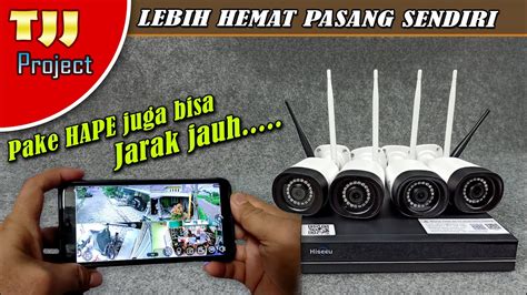Yuk Pasang Sendiri Biar Lebih Hemat Pasang CCTV Wifi Hiseeu WNKIT