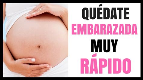 Consejos Para Quedar Embarazada Rapido Como Quedar Embarazada FÁcilmente Mejora Tu Fertilidad