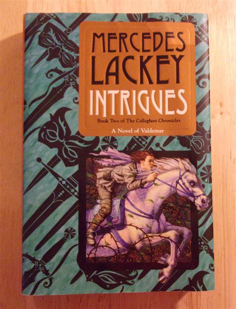 Intrigues Book Two Of The Collegium Chronicles By Lackey Mercedes