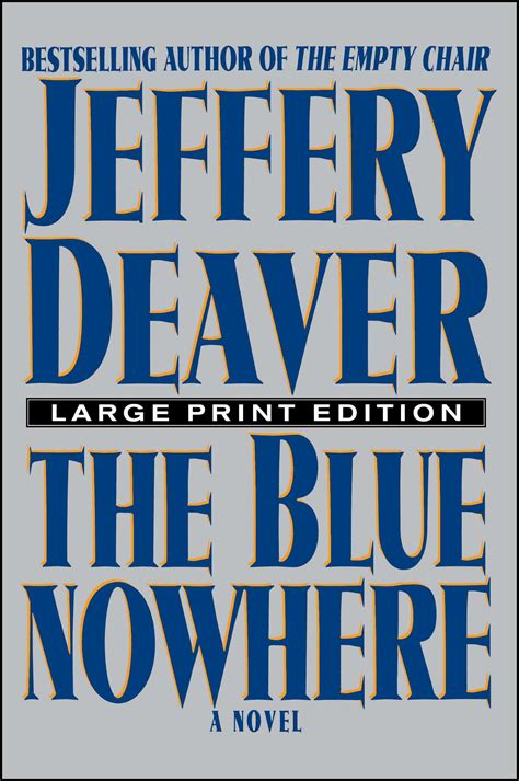 The Blue Nowhere Book By Jeffery Deaver Official Publisher Page