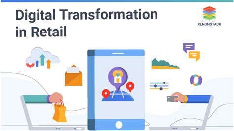 Digital Transformation In Retail Industry Everything You Need To Know