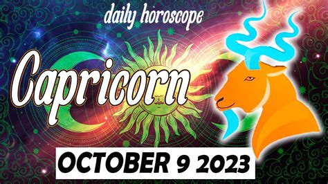 Horoscope For Today Capricorn Horoscope Today October 9 2023 ♑️ Tarot Horoscope Youtube