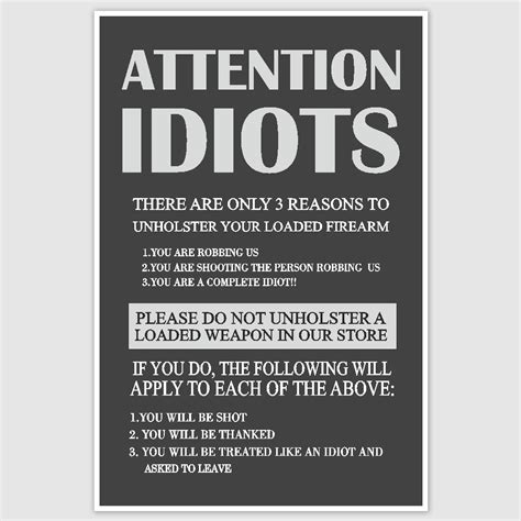 Attention Idiots Funny Poster 12 X 18 Inch Inephos