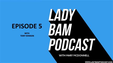 Lady Bam Podcast With Mary Mcdonnell Episode 5 Tony Denison Youtube