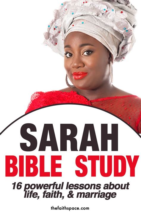 Lessons From The Life Of Sarah In The Bible Characteristics And