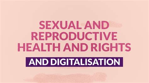 Sexual And Reproductive Health And Rights Srhr And Digitalisation