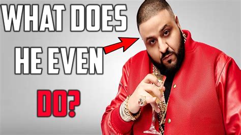 What Does Dj Khaled Actually Do Besides Yelling His Name R