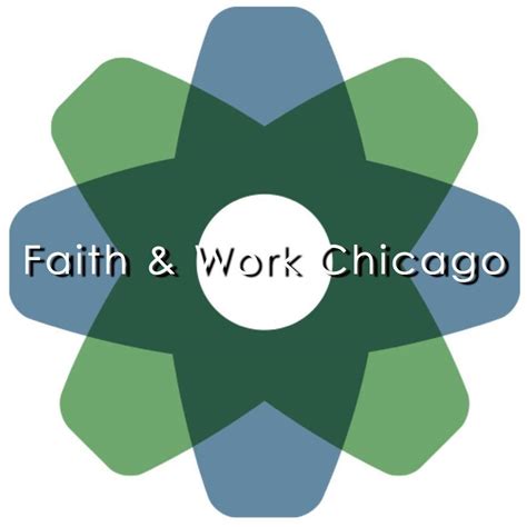 Faith And Work Chicago Chicago Il
