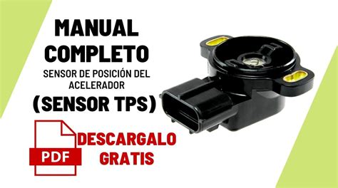 Sensor Tps Manual De Fallas Síntomas Códigos Y Soluciones