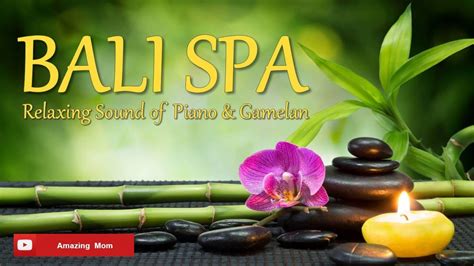 Relaxing Music Bali Spa Youtube