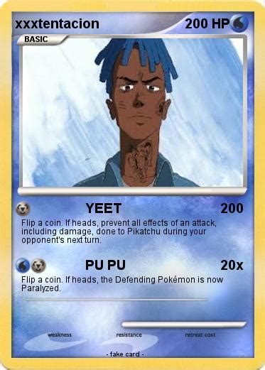 Pokémon xxxtentacion 112 112 YEET My Pokemon Card