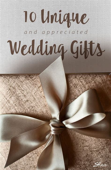 Sh Unique And Appreciated Wedding Gift Ideas Thoughtful Wedding
