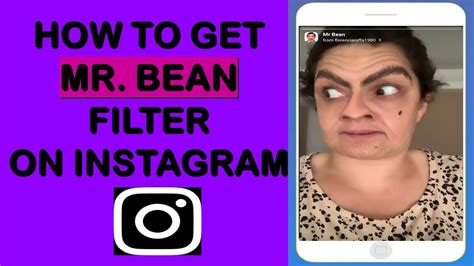 How To Get Mr Bean Filter On Instagram Mr Bean Filter Instagram